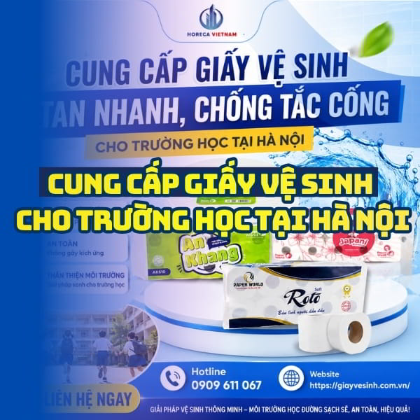 Horeca Việt Nam nhà cung cấp giấy vệ sinh trường học Hà Nội giá sỉ tốt nhất giao hàng tận nơi
