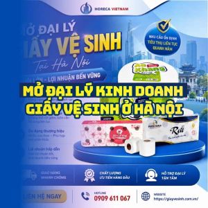 Kinh doanh đại lý giấy Hà Nội uy tín tại Horeca Việt Nam