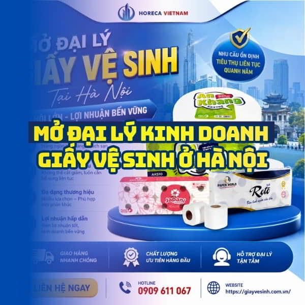 Kinh doanh đại lý giấy Hà Nội uy tín tại Horeca Việt Nam