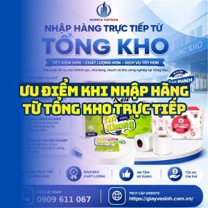 Nhập sỉ từ xưởng sản xuất giấy vệ sinh Vũng Tàu giá sỉ tốt nhất tại Horeca Việt Nam