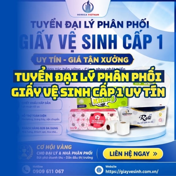 Tìm đại lý phân phối giấy vệ sinh uy tín giá sỉ tốt nhất tại Horeca Việt Nam