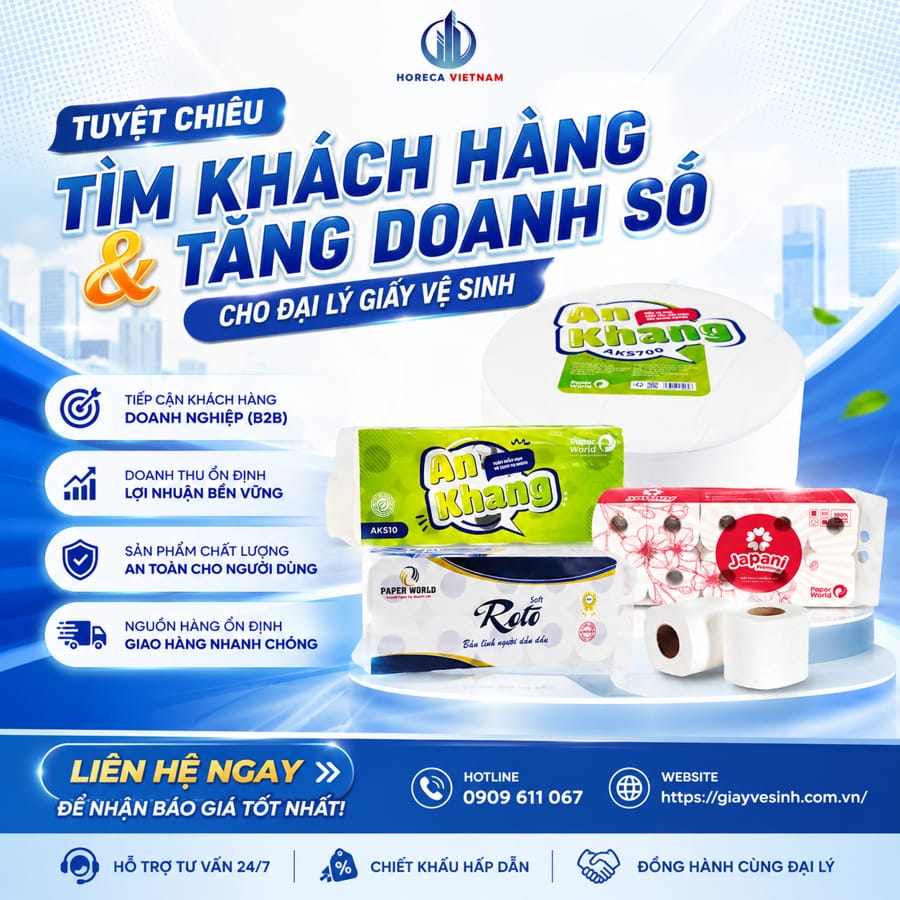 Cách tìm khách hàng cho đại lý giấy vệ sinh tại Horeca Việt Nam