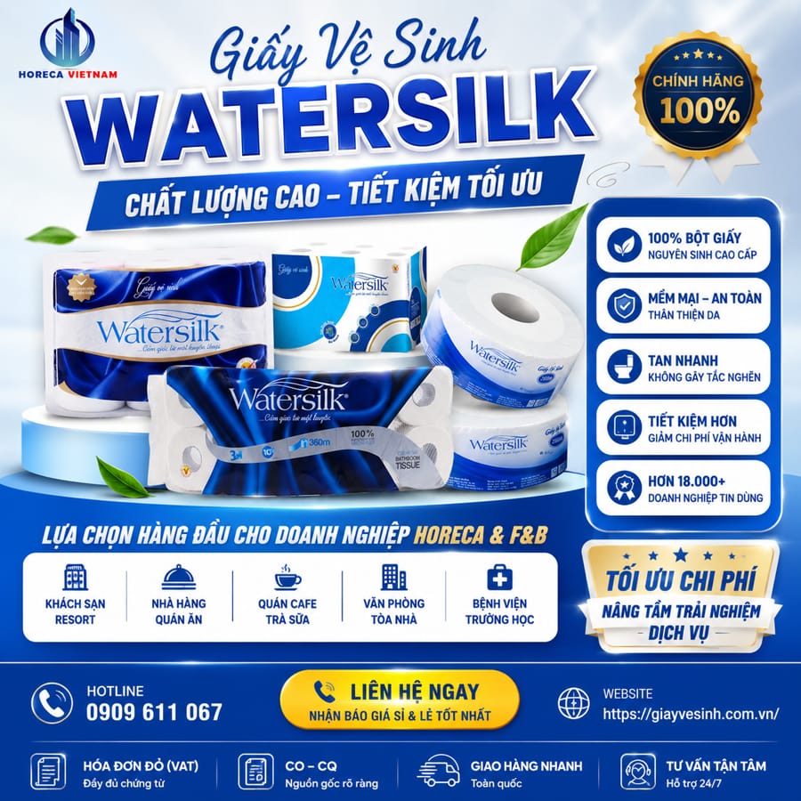 Cung cấp Giấy vệ sinh Watersilk chất lượng cao tiết kiệm tối ưu cho doanh nghiệp tại Horeca Việt Nam