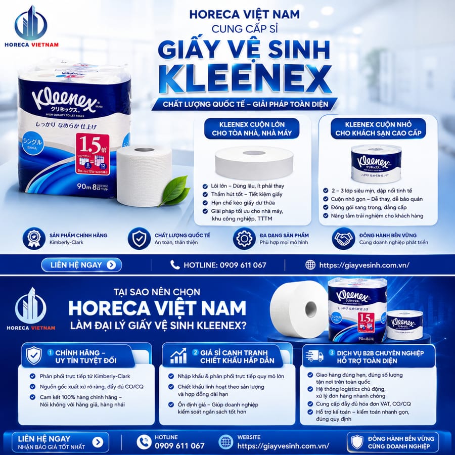 Cung cấp sỉ giấy vệ sinh kleenex uy tín giá tốt nhất tại Horeca Việt Nam