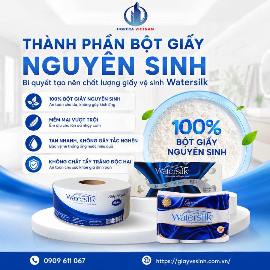 Đánh giá thành phần giấy vệ sinh watersilk tốt nhất tại Horeca Việt Nam