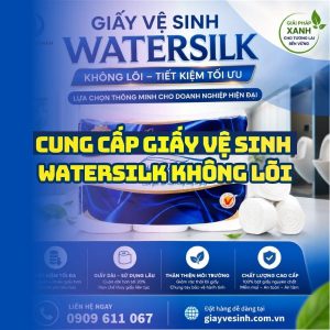 Horeca Việt Nam nhà cung cấp giấy vệ sinh watersilk không lõi uy tín giá sỉ tốt nhất