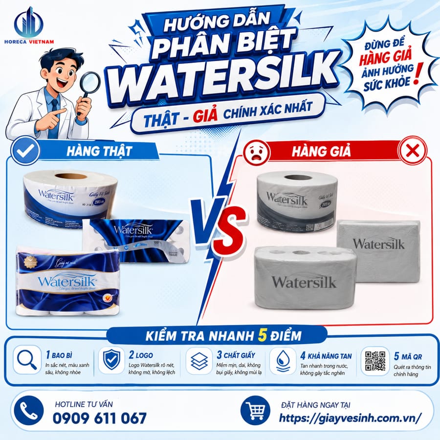 Hướng đẫn cách phân biệt giấy vệ sinh watersilk giả chính xác nhất