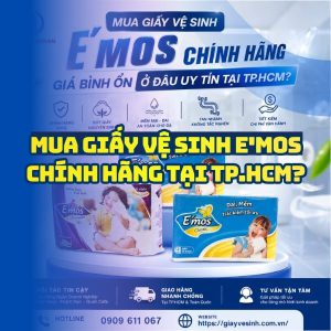 Mua giấy vệ sinh e'mos ở đâu chính hãng giá tốt nhất tại TPHCM