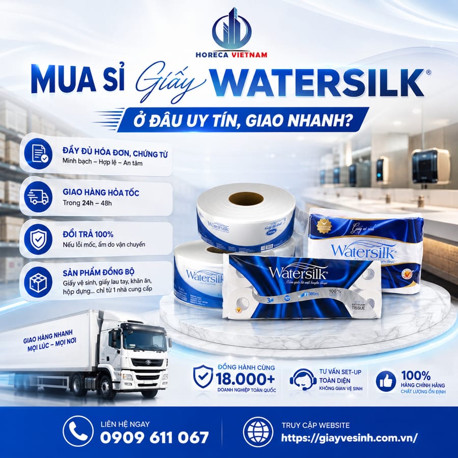 Mua sỉ giấy vệ sinh watersilk cho nhà hàng khách sạn uy tín giao nhanh tại Horeca Việt Nam