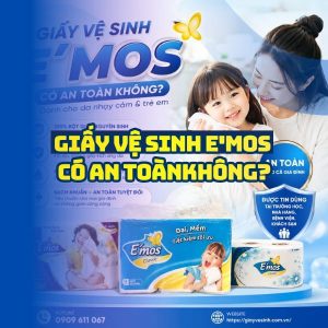 Tìm hiểu giấy vệ sinh e'mos có an toàn không uy tín tại Horeca Việt Nam