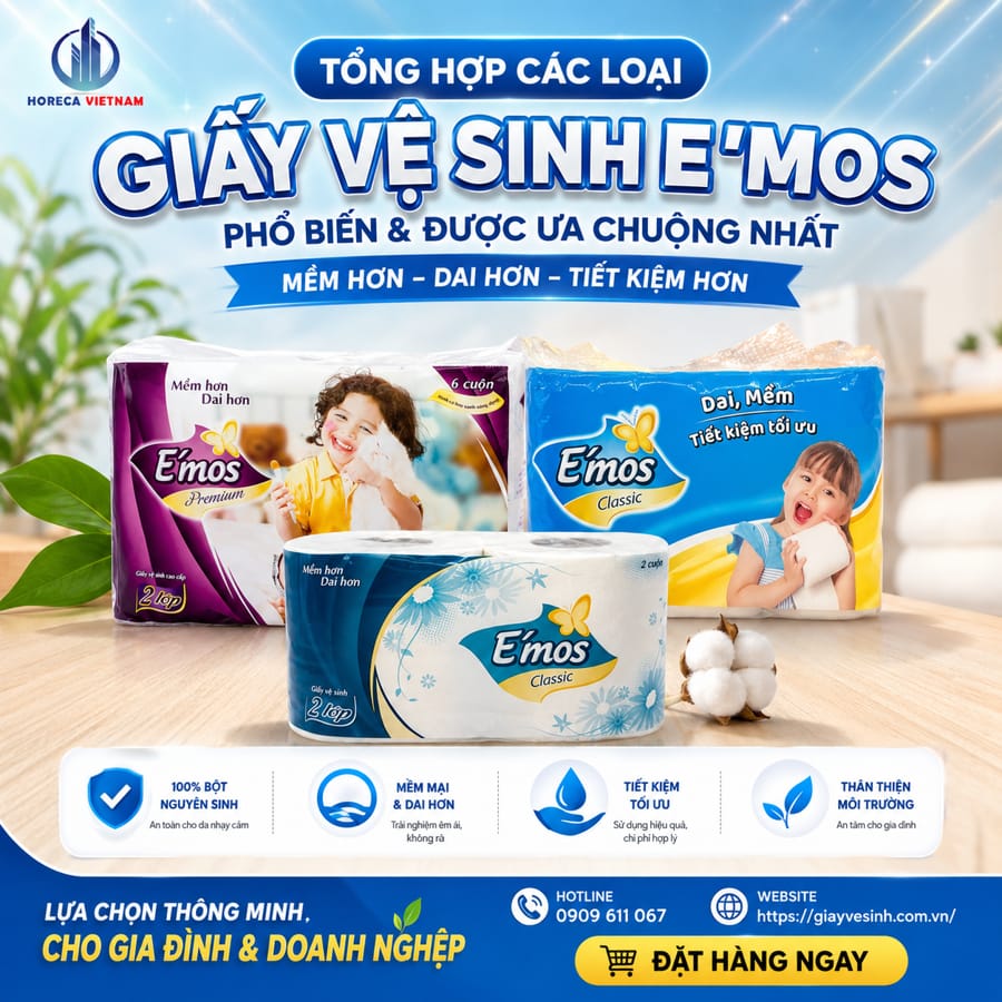 Các loại giấy vệ sinh e'mos phổ biến và được ưa chuộng nhất tại Horeca Việt Nam