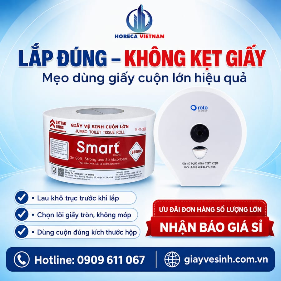 Cách lắp giấy vệ sinh cuộn lớn không kẹt giấy tốt nhất tại Horeca Việt Nam
