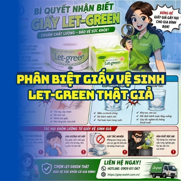 Cách phân biệt giấy vệ sinh Let-green thật giả tại Horeca Việt Nam