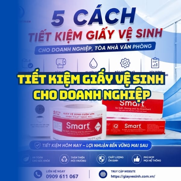 Cách tiết kiệm giấy vệ sinh doanh nghiệp tòa nhà văn phòng tốt nhất tại Horeca Việt Nam