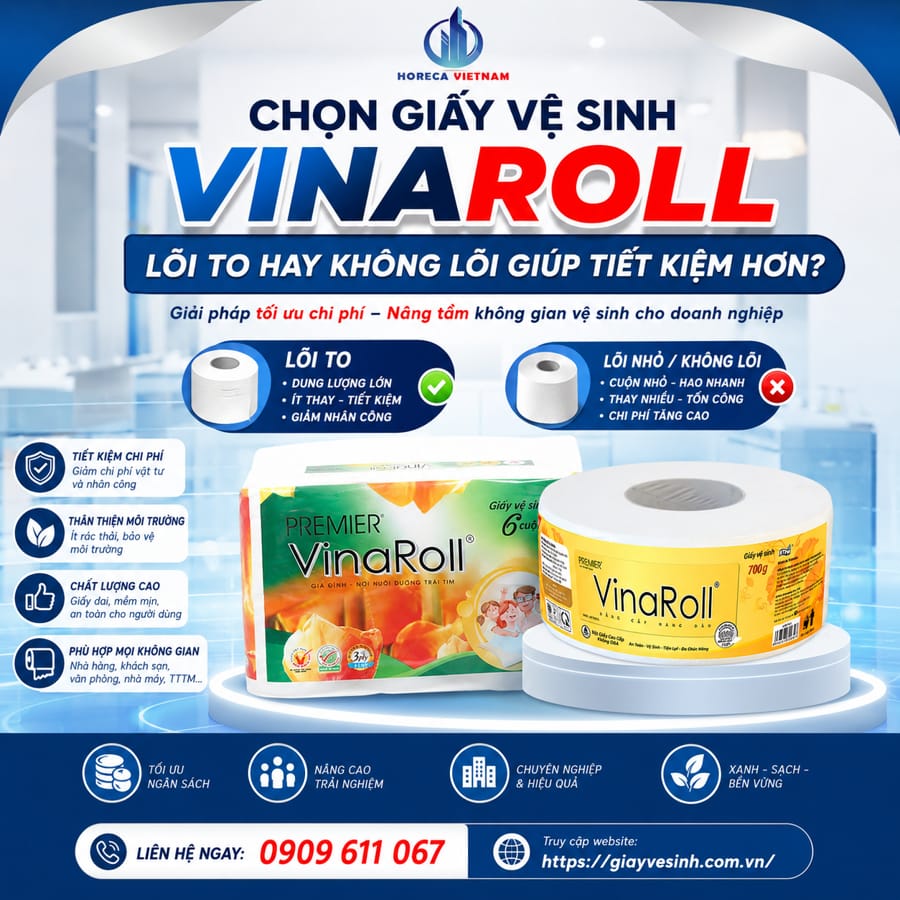 Chọn giấy vệ sinh vinaroll lõi to và lõi nhỏ để tối ưu chi phí hơn