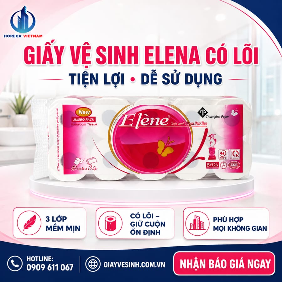 Đánh giá dòng giấy vệ sinh elena có lõi tiện lợi cho mọi không gian