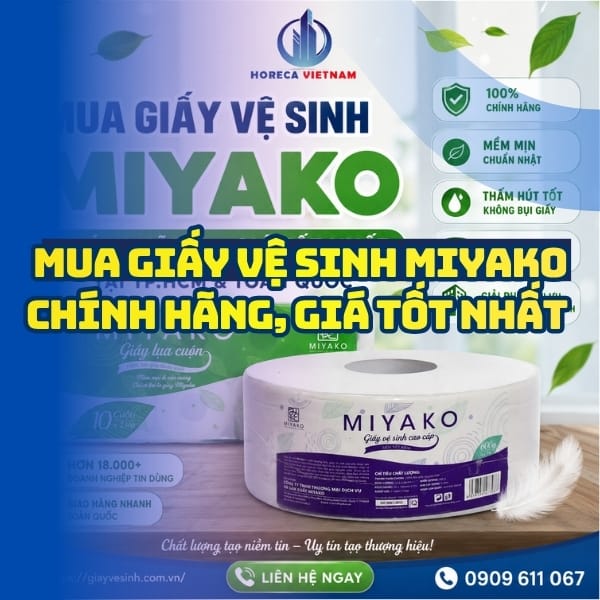 Địa chỉ mua giấy vệ sinh miyako ở đâu chính hãng giá tốt nhất tại TPHCM và toàn quốc