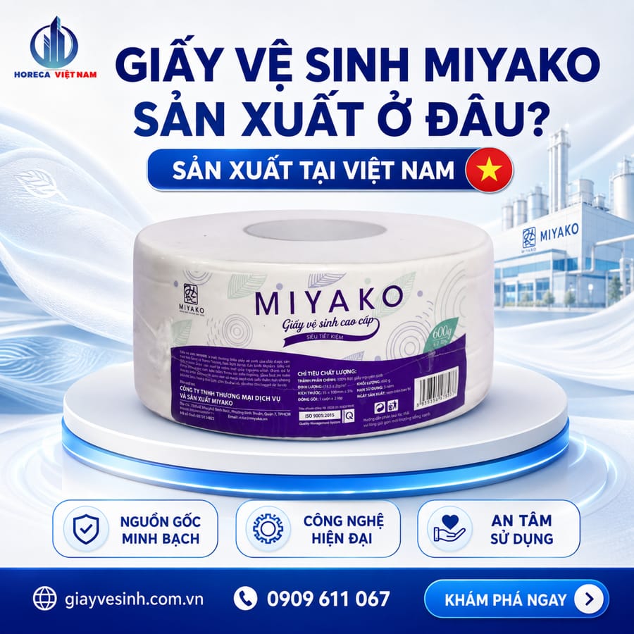 Khám phá nguồn gốc giấy vệ sinh miyako sản xuất ở đâu?