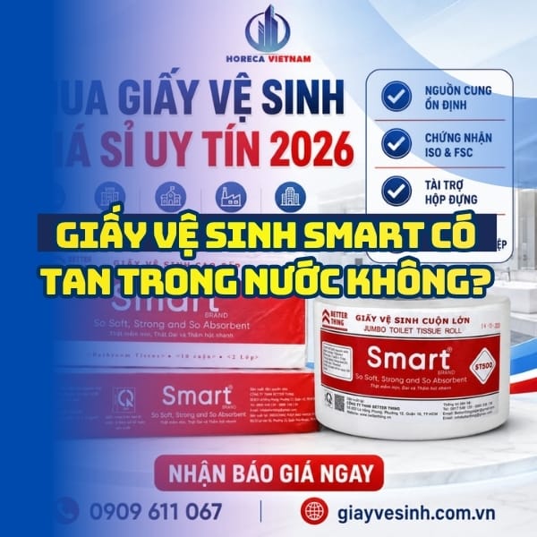 Giấy vệ sinh smart có tan trong nước không tại Horeca Việt Nam