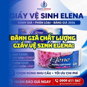 Horeca Việt Nam cung cấp giấy vệ sinh elena uy tín giá tốt nhất