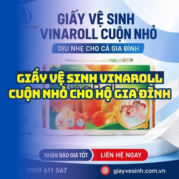 Horeca Việt Nam địa chỉ mua giấy vệ sinh vinaroll cuộn nhỏ uy tín giá tốt cho hộ gia đình