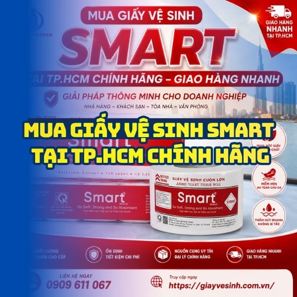 Horeca Việt Nam địa chỉ mua mua giấy vệ sinh smart TPHCM giá sỉ tận xưởng giao nhanh