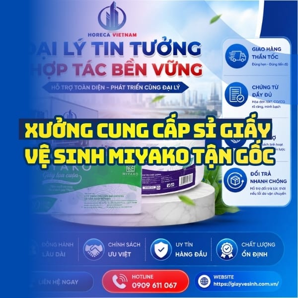 Horeca Việt Nam địa chỉ mua sỉ giấy vệ sinh miyako giá tốt giao nhanh