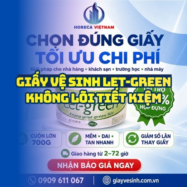 Horeca Việt Nam nhà cung cấp giấy vệ sinh Let-green không lõi giá tốt giao hàng tận nơi