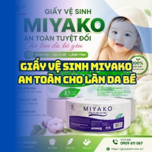 Horeca Việt Nam nhà cung cấp giấy vệ sinh miyako cho bé an toàn cho làn da nhạy cảm