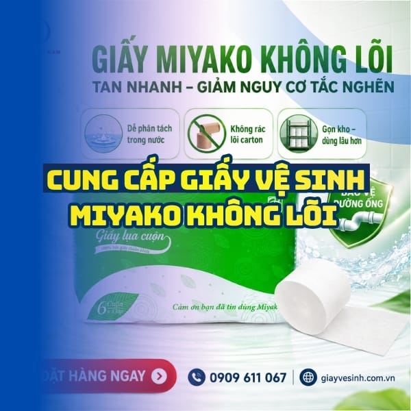 Horeca Việt Nam nhà cung cấp giấy vệ sinh miyako không lõi giá tốt nhất giao nhanh