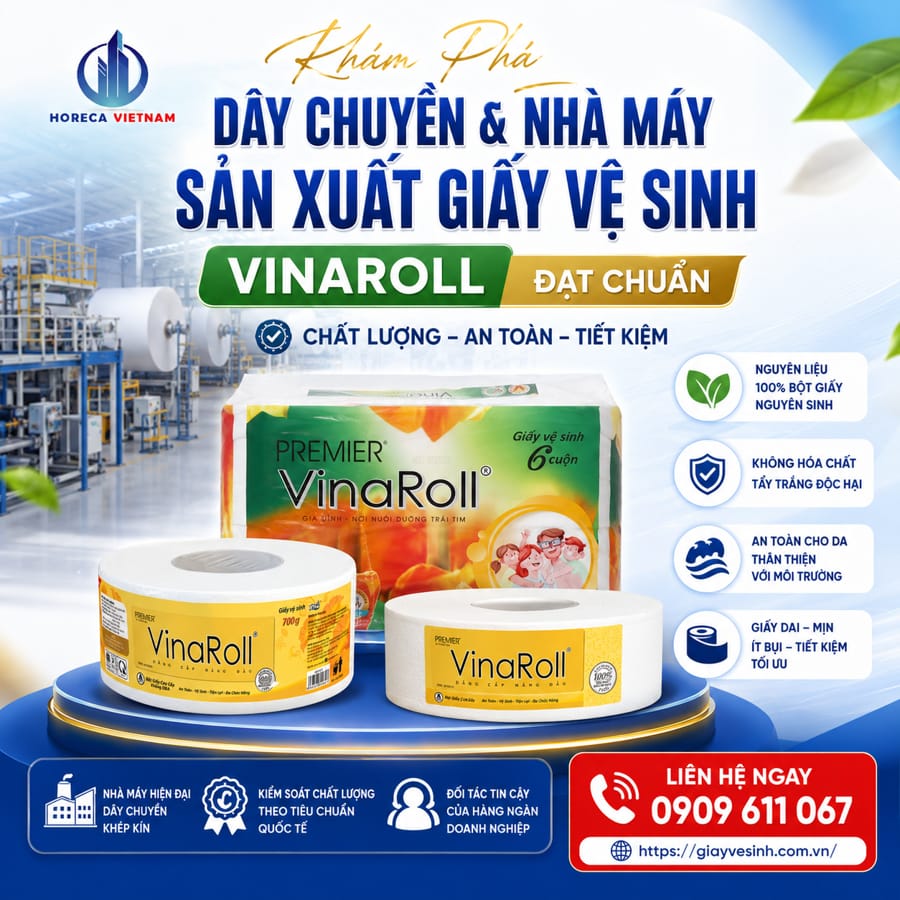 Khám phá dây chuyền và nhà máy sản xuất giấy vinaroll đạt chuẩn