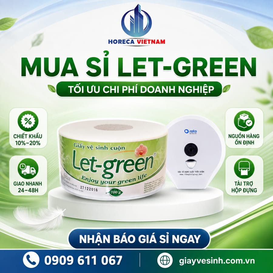 Mua sỉ giấy vệ sinh Let-green cho nhà hàng khách sạn uy tín tại Horeca VIệt Nam