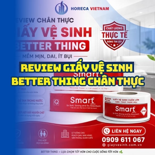 Review giấy vệ sinh better thing chân thực mềm min dai tốt nhất