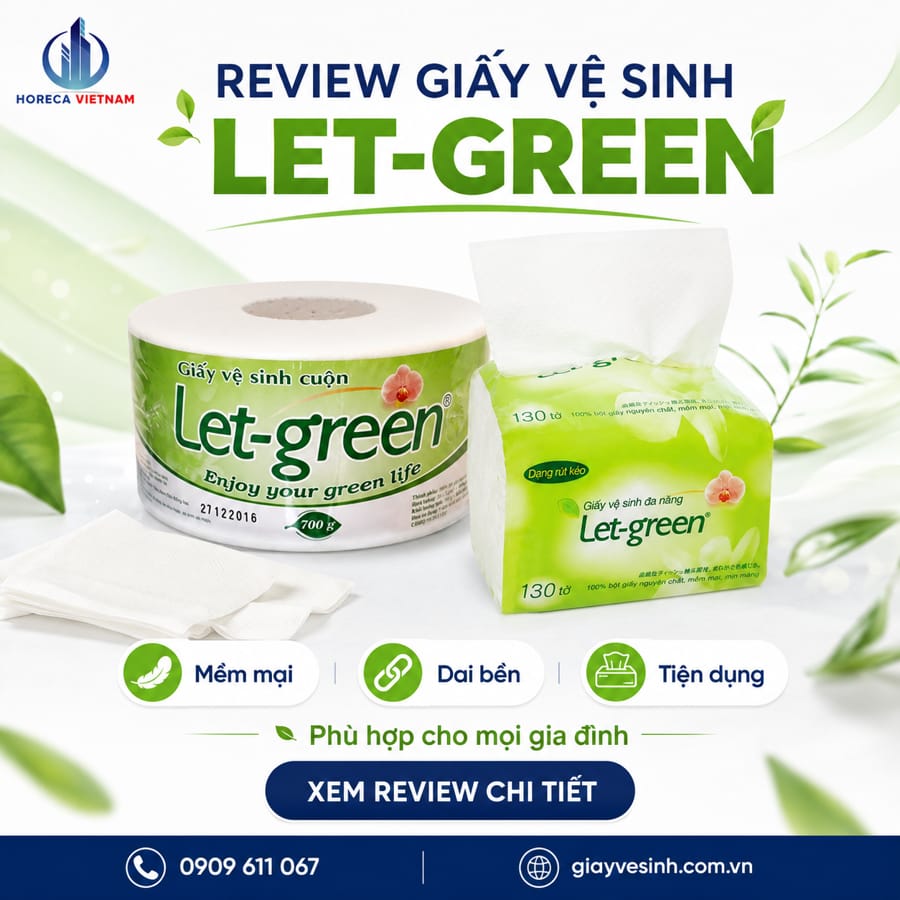 Review giấy vệ sinh Let-green chất liệu độ dai bền dành cho mọi gia đình