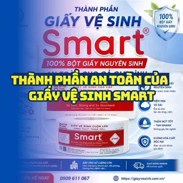 Thành phần giấy vệ sinh smart an toàn cho gia đình và doanh nghiệp tại Horeca Việt Nam