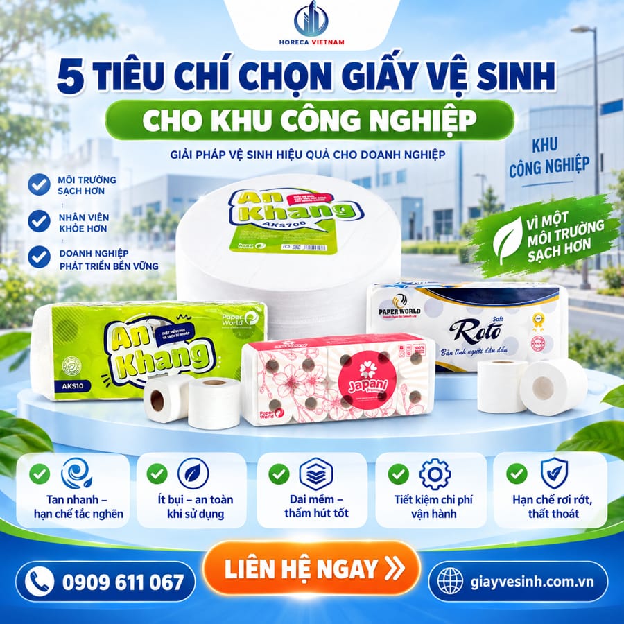 5 tiêu chí chọn giấy vệ sinh khu công nghiệp cần nắm.
