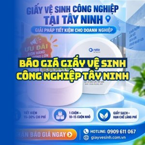 Báo giá giấy vệ sinh công nghiệp tây ninh uy tín tại NPP Horeca Việt Nam