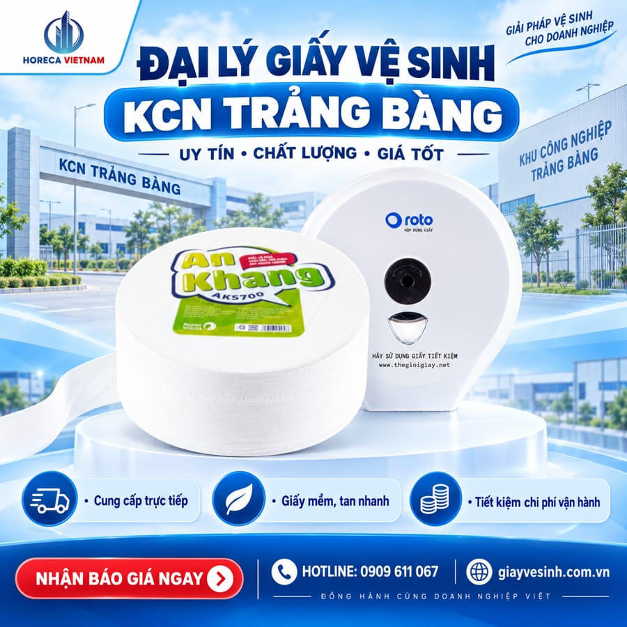 Horeca Việt Nam đại lý giấy vệ sinh kcn trảng bàng uy tín