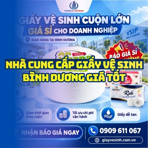 Horeca Việt Nam nhà cung cấp giấy vệ sinh Bình Dương giá sỉ tận xưởng giao hàng tận nơi