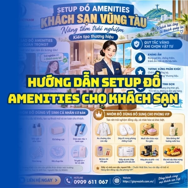 Hướng dẫn setup đồ amenities khách sạn vũng tàu mới mở uy tín