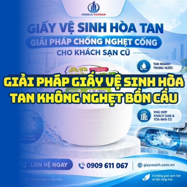 Mua giấy vệ sinh hòa tan không nghẹt bồn cầu cao cấp tại NPP Horeca Việt Nam
