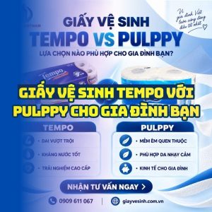 So sánh giấy vệ sinh tempo và pulppy uy tín an toàn mềm mại dai chắc tại Horeca Việt Nam