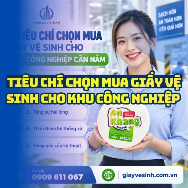 Tiêu chí chọn giấy vệ sinh khu công nghiệp tại NPP Horeca Việt Nam