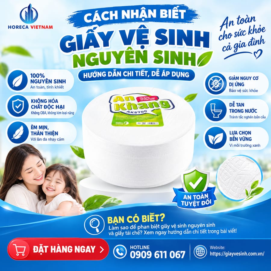 Hướng dẫn chi tiết cách nhận biết giấy vệ sinh nguyên sinh.