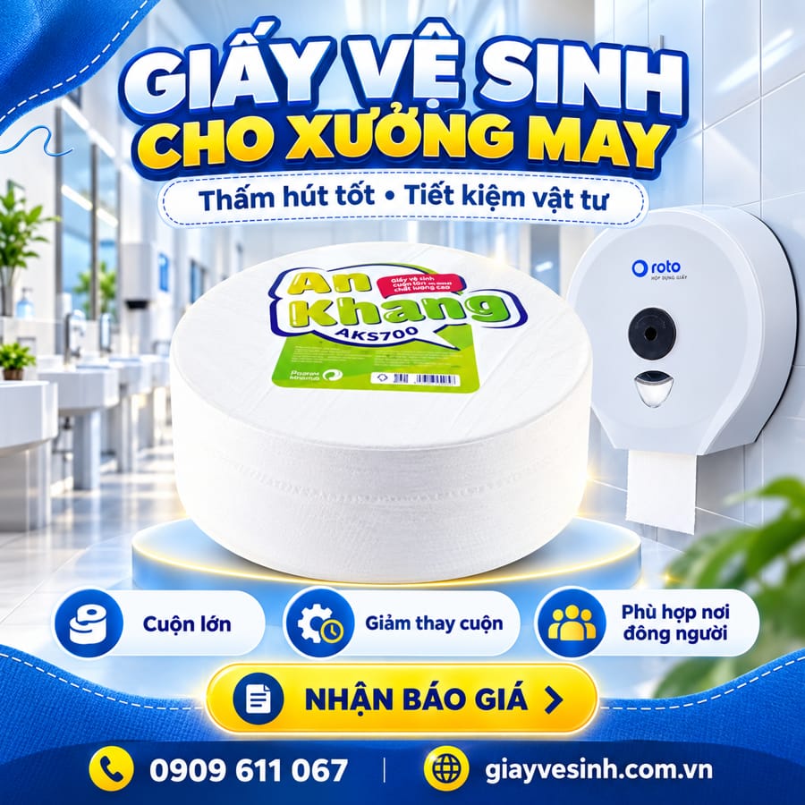 Cách chọn giấy vệ sinh công nhân xưởng may thấm hút tốt tiết kiệm chi phí