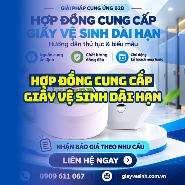 Giải pháp cung ứng B2B hợp đồng cung cấp giấy vệ sinh dài hạn