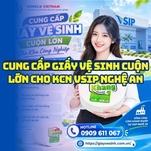 Horeca Việt Nam địa chỉ mua giấy vệ sinh khu công nghiệp vsip giá sỉ tận xưởng giao hàng tận nơi