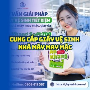Horeca Việt Nam nhà cung cấp giấy vệ sinh nhà máy may mặc giá sỉ tận xưởng giao hàng nhanh