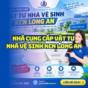 Horeca Việt Nam nhà cung cấp vật tư nhà vệ sinh KCN Long An uy tín chất lượng cao