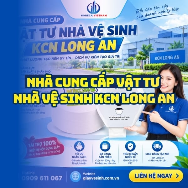 Horeca Việt Nam nhà cung cấp vật tư nhà vệ sinh KCN Long An uy tín chất lượng cao